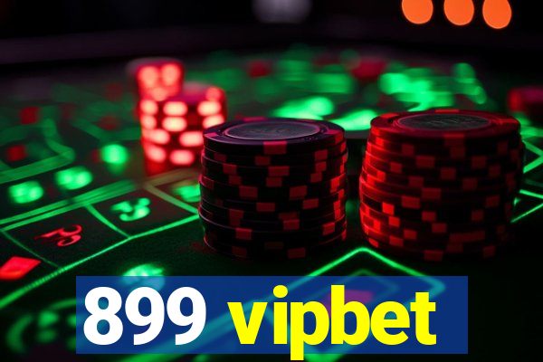 899 vipbet